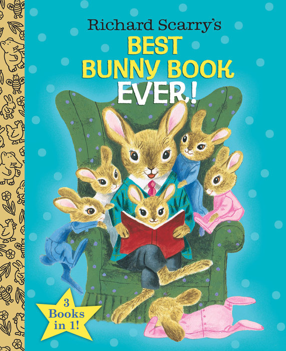 Cover of Richard Scarry\'s Best Bunny Book Ever!