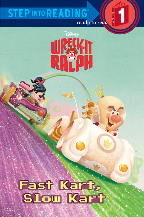 Cover of Fast Kart, Slow Kart (Disney Wreck-it Ralph)