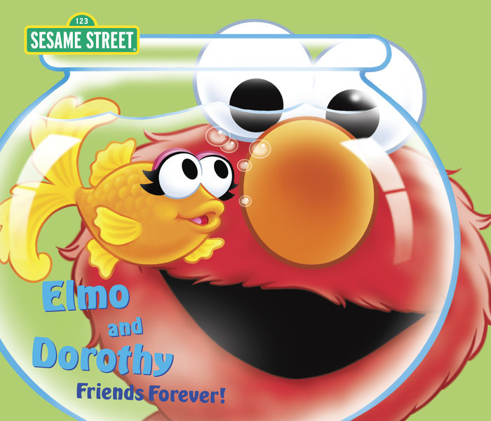 Cover of Elmo and Dorothy: Friends Forever! (Sesame Street)