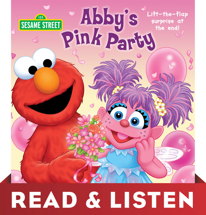 Cover of Abby\'s Pink Party (Sesame Street): Read & Listen Edition