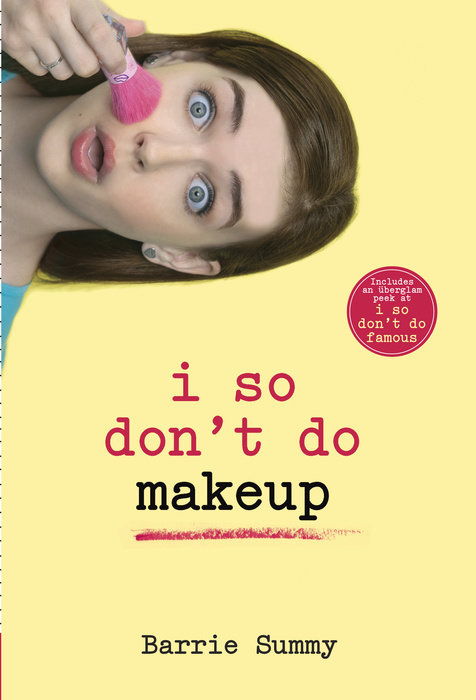 Cover of I So Don\'t Do Makeup