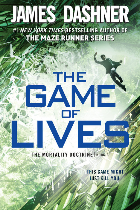 Cover of The Game of Lives (The Mortality Doctrine, Book Three)