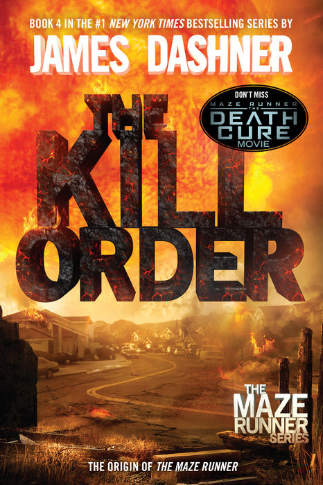 Cover of The Kill Order (Maze Runner, Book Four; Origin)