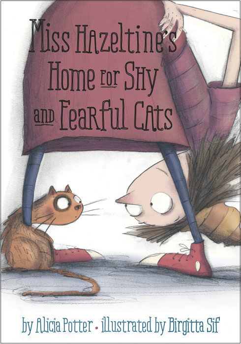 Cover of Miss Hazeltine\'s Home for Shy and Fearful Cats