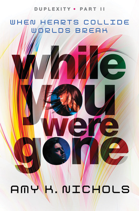 Cover of While You Were Gone (Duplexity, Part II)