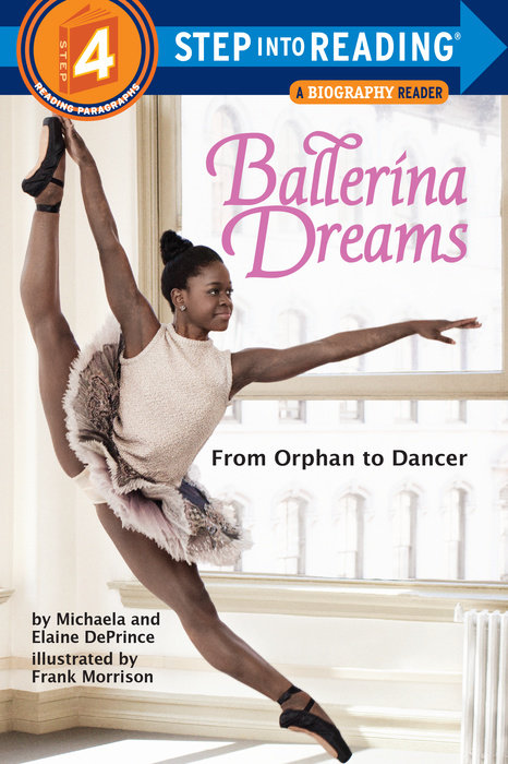 Cover of Ballerina Dreams: From Orphan to Dancer (Step Into Reading, Step 4)