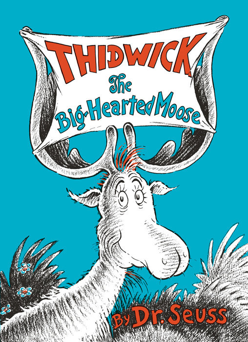 Cover of Thidwick the Big-Hearted Moose