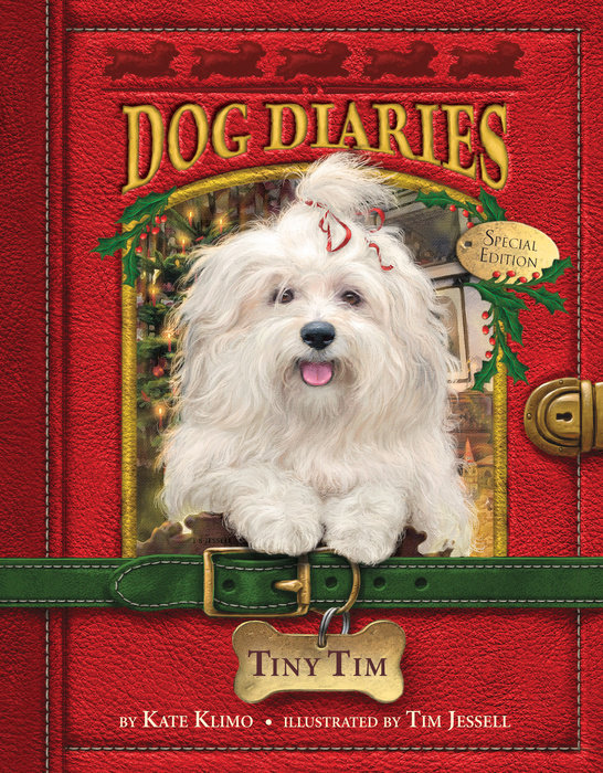 Cover of Dog Diaries #11: Tiny Tim (Dog Diaries Special Edition)