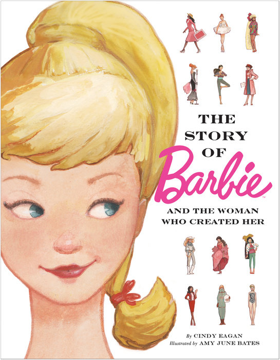 Cover of The Story of Barbie and the Woman Who Created Her