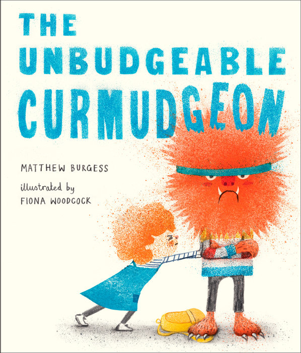 Cover of The Unbudgeable Curmudgeon