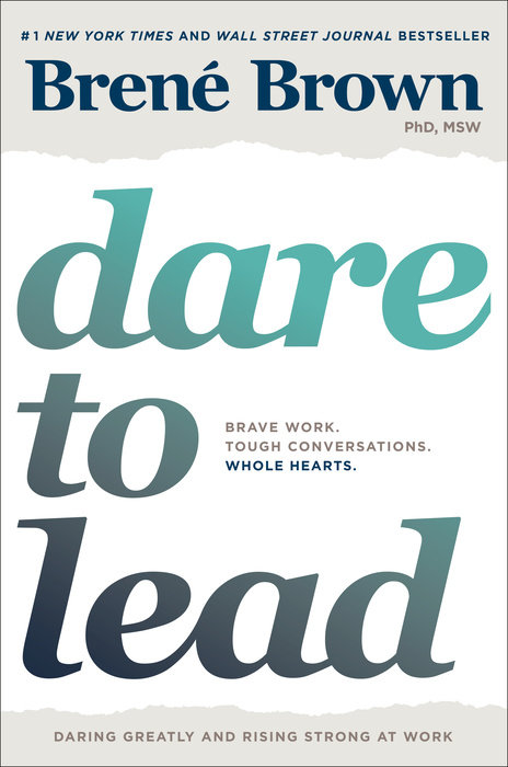 Dare To Lead by Brené Brown