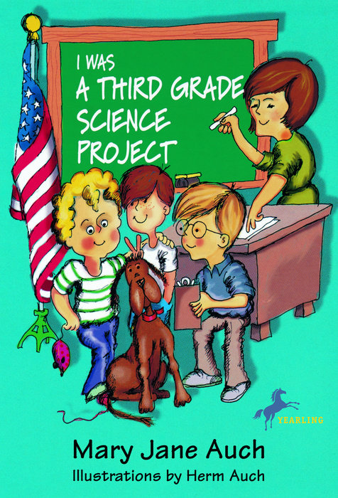 Cover of I Was a Third Grade Science Project