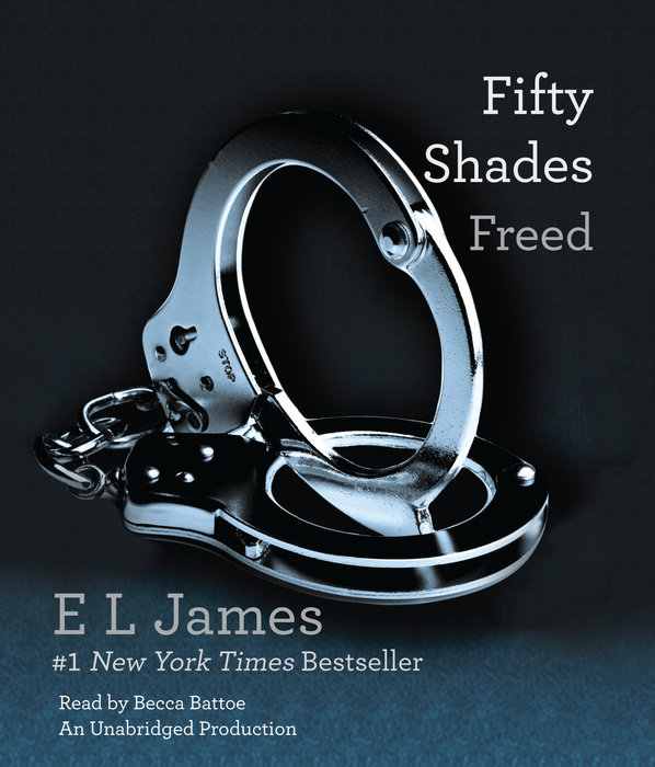 Fifty Shades Freed By E L James Penguin Random House Audio 