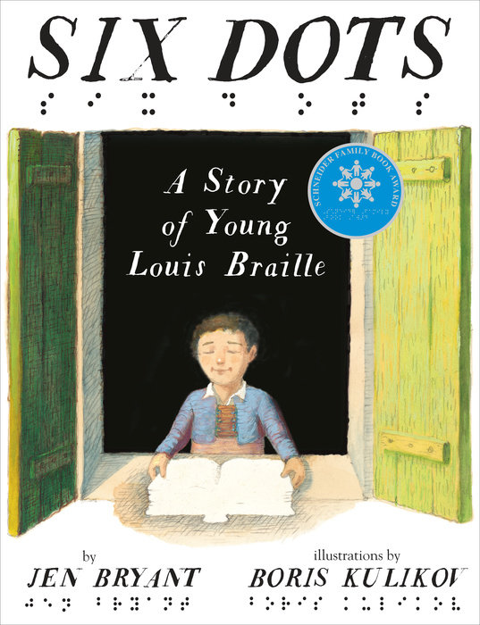 Cover of Six Dots: A Story of Young Louis Braille