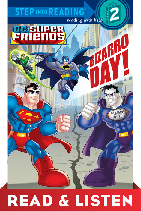Cover of Bizarro Day! (DC Super Friends) Read & Listen Edition