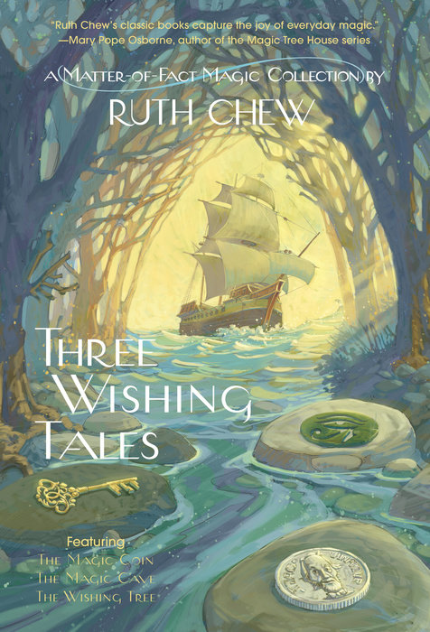 Cover of Three Wishing Tales: A Matter-of-Fact Magic Collection by Ruth Chew