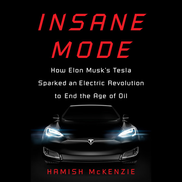 Insane Mode By Hamish Mckenzie Penguin Random House Audio