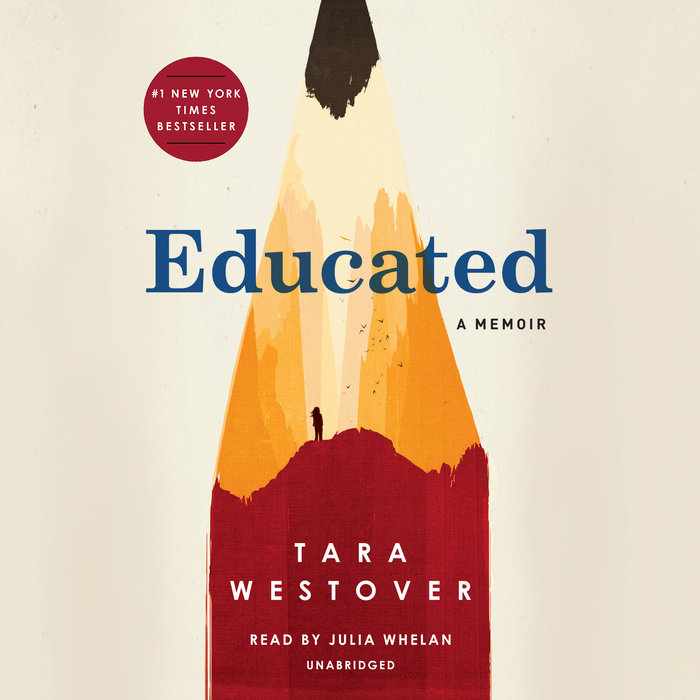 Educated by Tara Westover Penguin Random House Audio