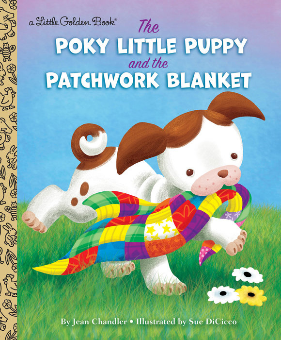 Cover of The Poky Little Puppy and the Patchwork Blanket