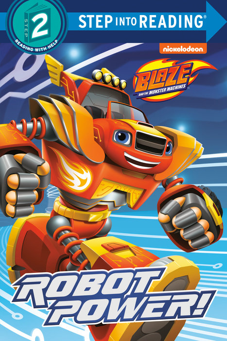 Cover of Robot Power! (Blaze and the Monster Machines)