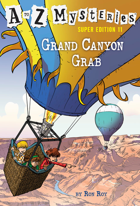 Cover of A to Z Mysteries Super Edition #11: Grand Canyon Grab