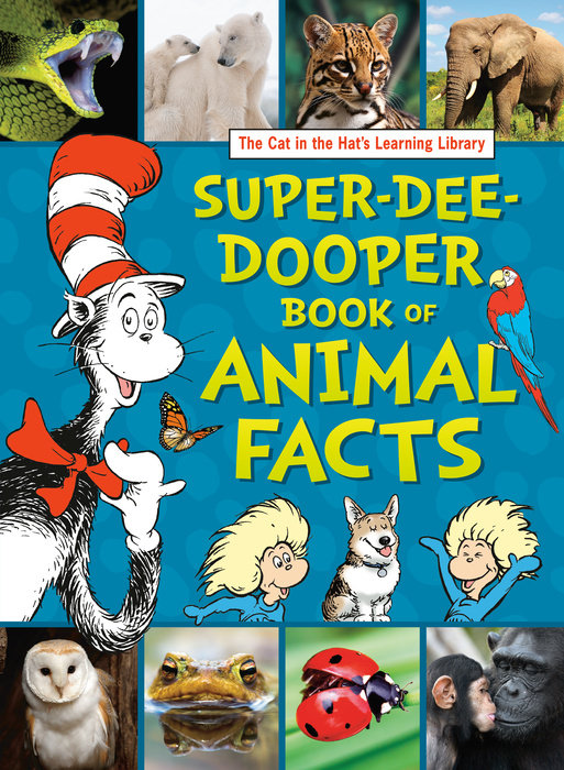 Cover of The Cat in the Hat\'s Learning Library Super-Dee-Dooper Book of Animal Facts