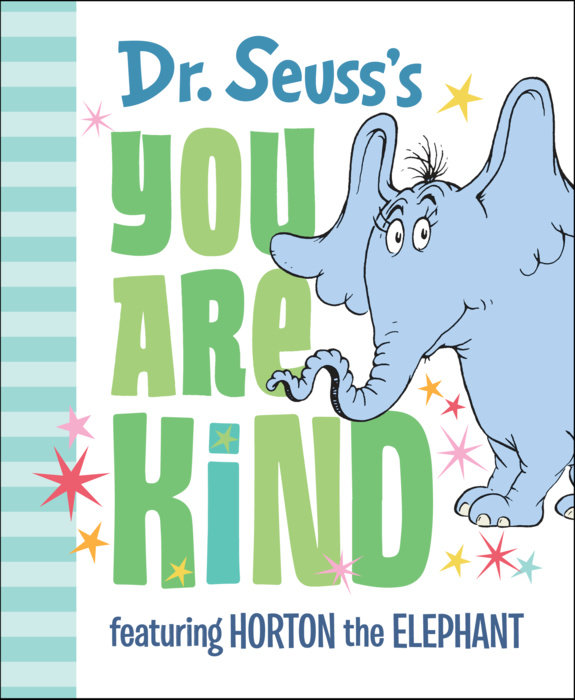 Cover of Dr. Seuss\'s You Are Kind