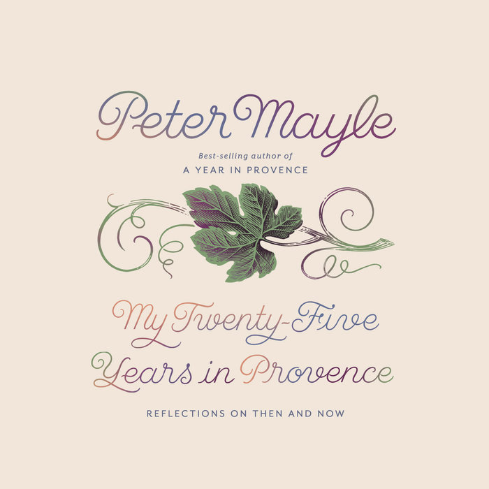 My Twenty-Five Years in Provence Cover