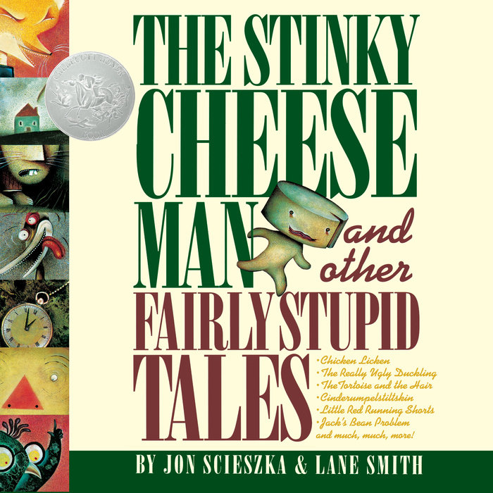 The Stinky Cheese Man by Jon Scieszka | Penguin Random House Audio