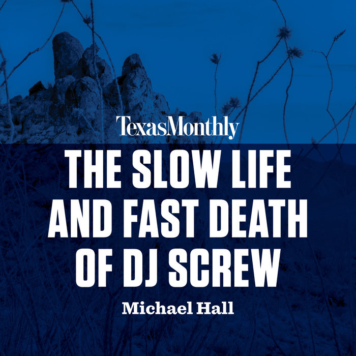 The Slow Life and Fast Death of DJ Screw Cover