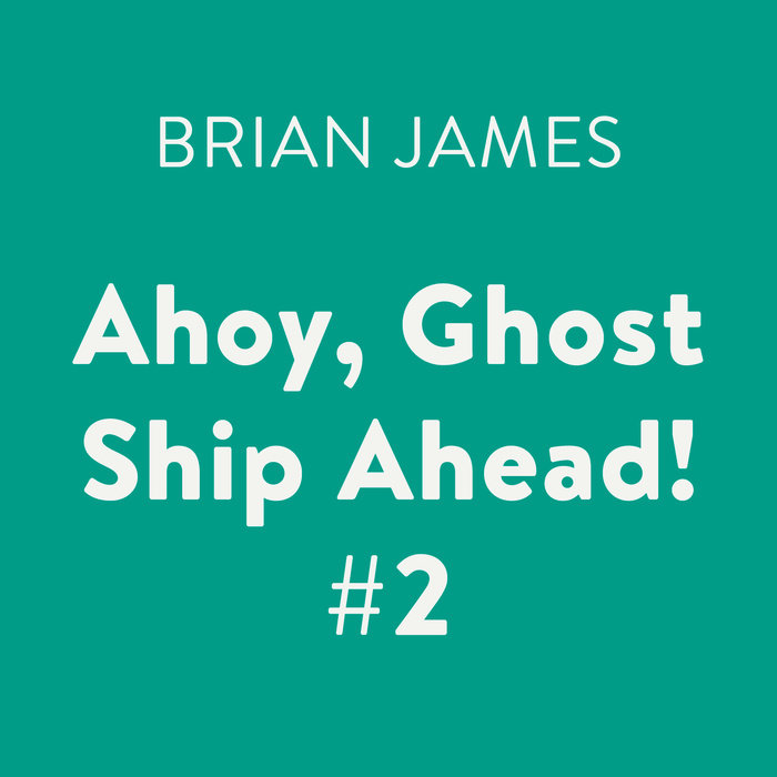 Ahoy, Ghost Ship Ahead! #2 Cover
