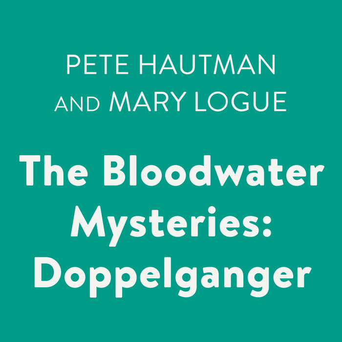 The Bloodwater Mysteries: Doppelganger Cover
