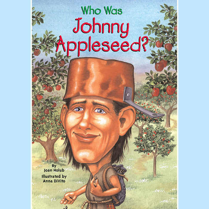 Who Was Johnny Appleseed? Cover