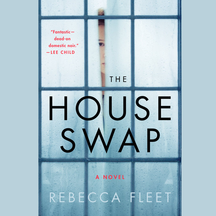The House Swap by Rebecca Fleet Penguin Random House Audio