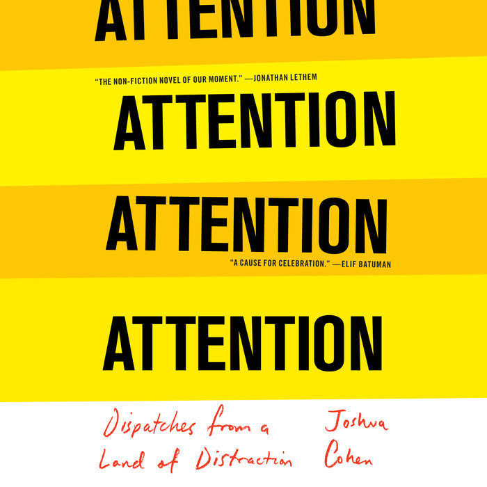 ATTENTION by Joshua Cohen | Penguin Random House Audio