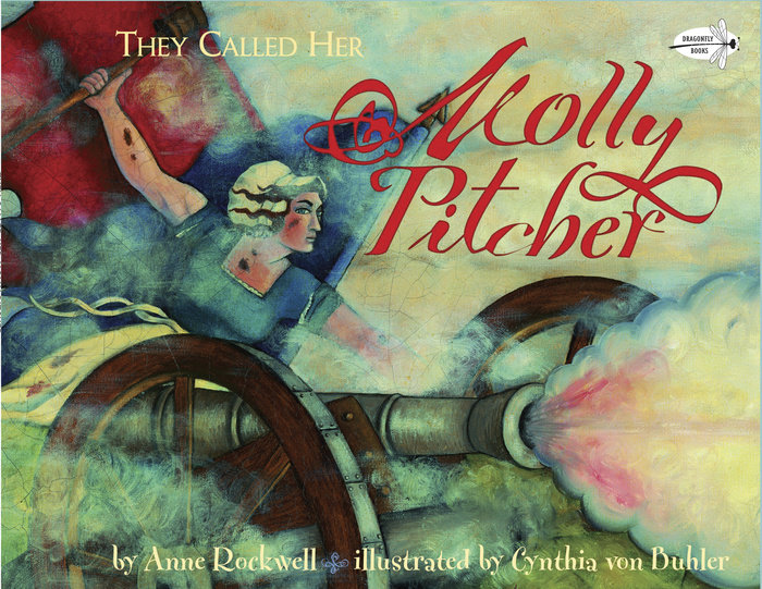 Cover of They Called Her Molly Pitcher