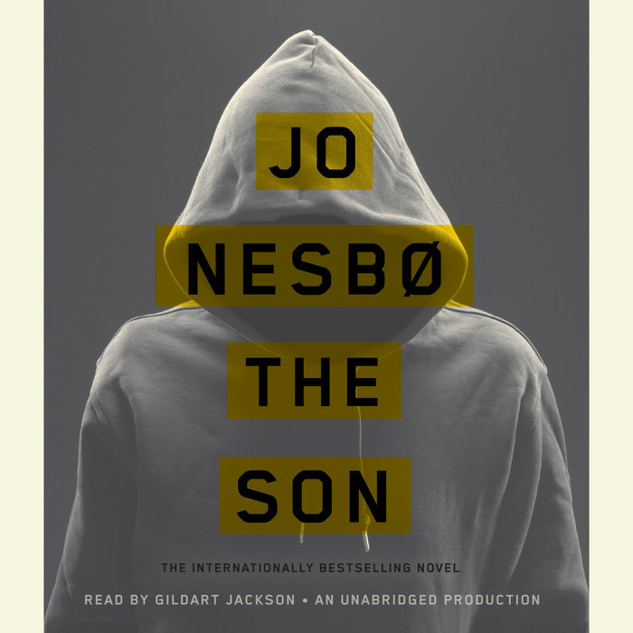 The Son by Jo Nesbo | Penguin Random House Audio