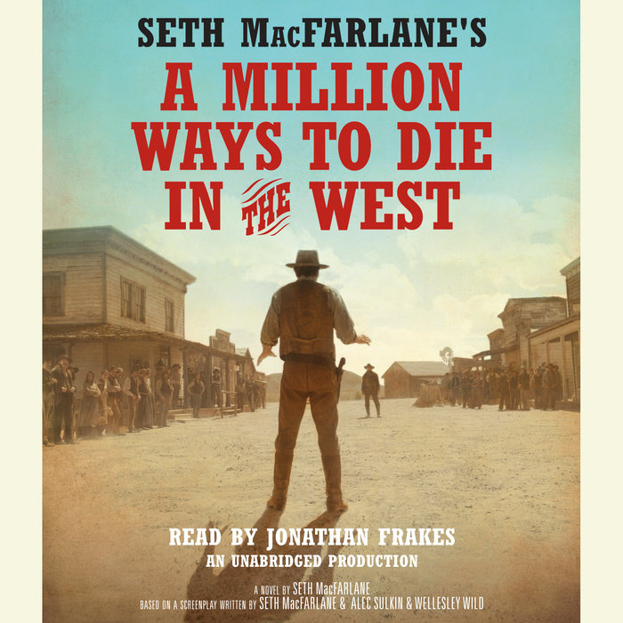 Seth MacFarlane's A Million Ways to Die in the West Cover