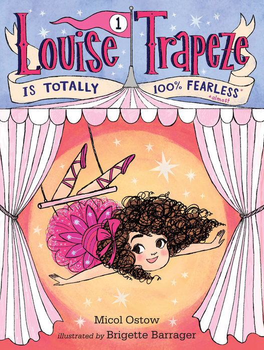 Cover of Louise Trapeze Is Totally 100% Fearless