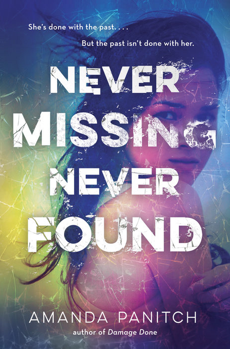 Cover of Never Missing, Never Found