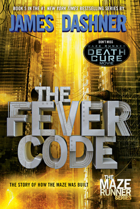 Cover of The Fever Code (Maze Runner, Book Five; Prequel)