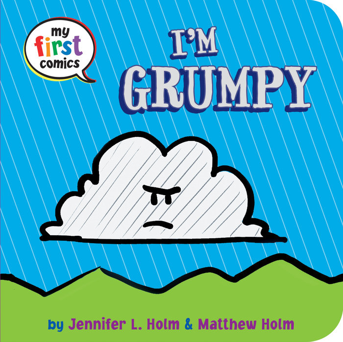 Cover of I\'m Grumpy (My First Comics)