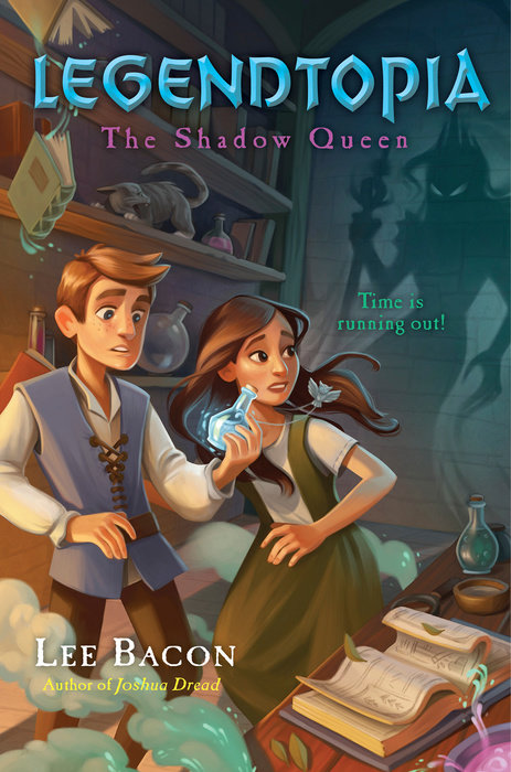 Cover of Legendtopia Book #2: The Shadow Queen