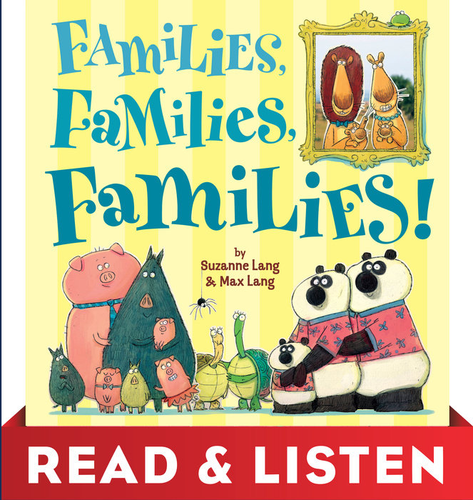 Cover of Families, Families, Families! Read & Listen Edition