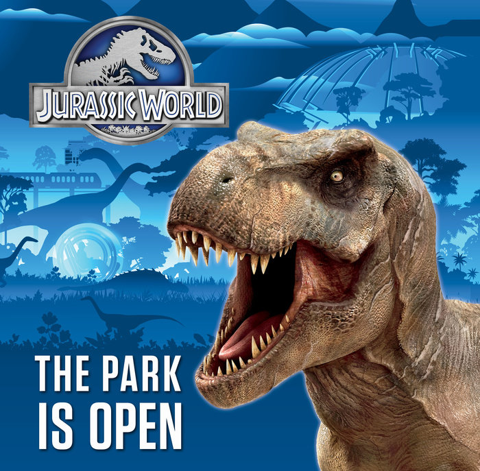 Cover of The Park is Open (Jurassic World)