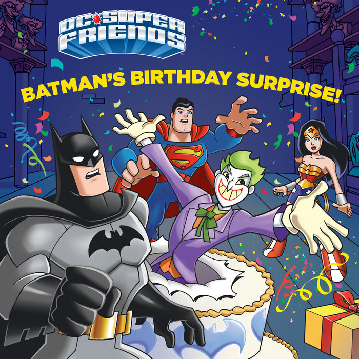 Cover of Batman\'s Birthday Surprise! (DC Super Friends)