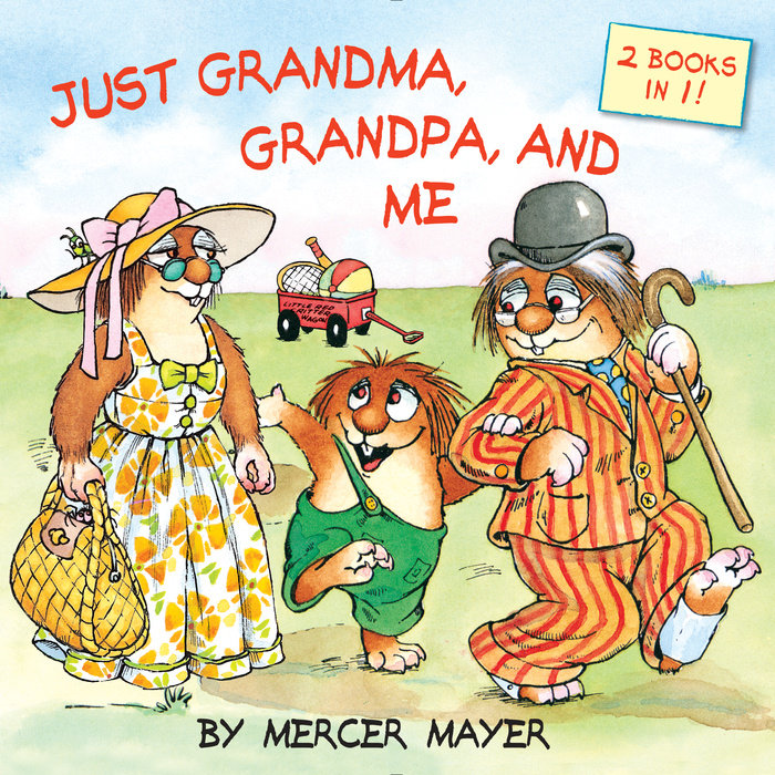 Cover of Just Grandma, Grandpa, and Me (Little Critter)