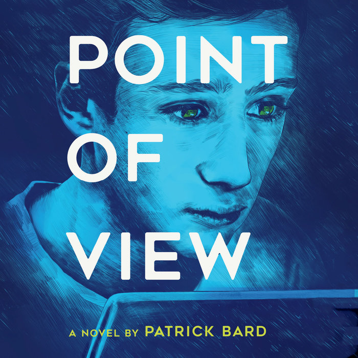 Point of View by Patrick Bard Penguin Random House Audio