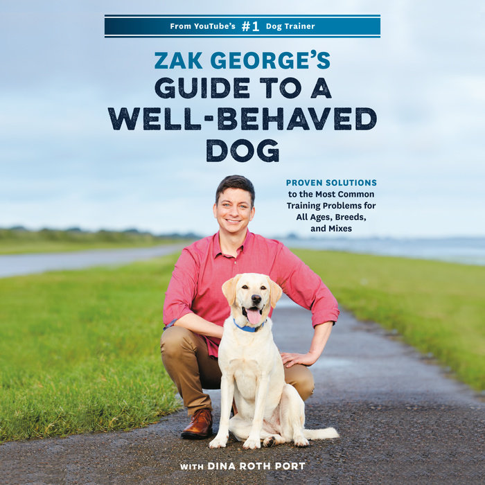 Zak George's Guide to a Well-Behaved Dog Cover