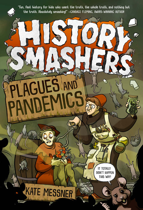 Cover of History Smashers: Plagues and Pandemics